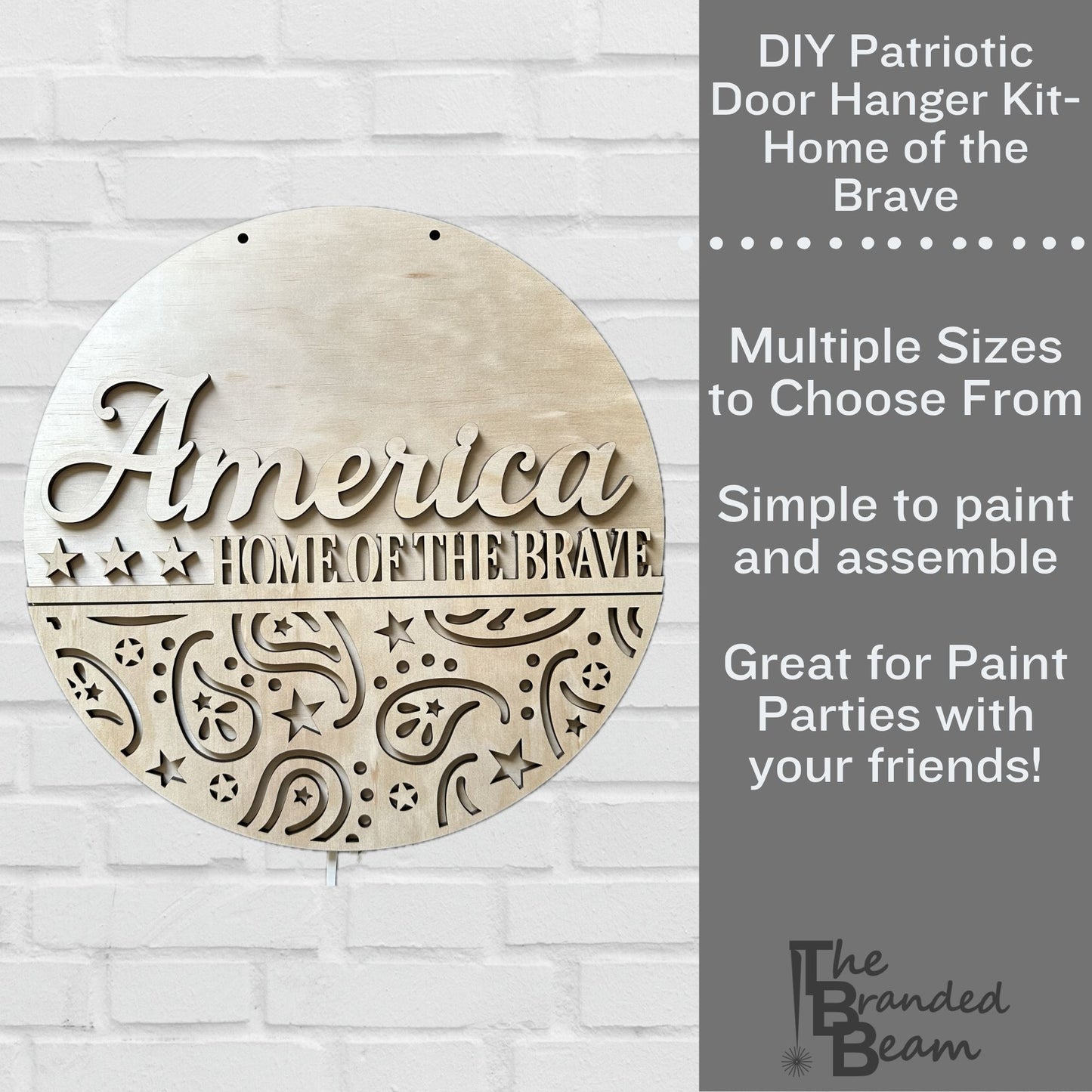 Unfinished DIY Kit with “America Home of the Brave” wooden door hanger